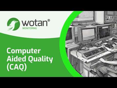 Computer Aided Quality (CAQ)