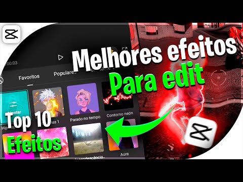 MELHORES EFEITOS PARA EDIT NO CAP CUT - TOP 10 EFEITOS - COMO EDITAR HIGHLIGHTS COM EFEITOS  CAP CUT