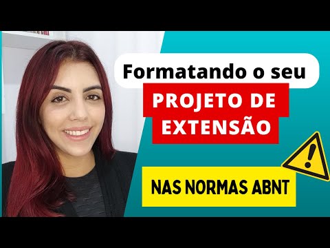 Formatando Projeto de Extensão de acordo com as normas ABNT