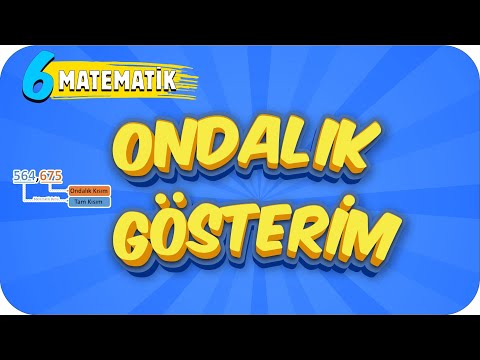 6. Sınıf Matematik: Ondalık Gösterim #2022