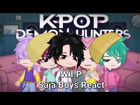 Thumbnail for W.I.P. SAJA BOYS Reacts || KPOP Demon Hunters || Gacha Reacts || Put 2x speed ||