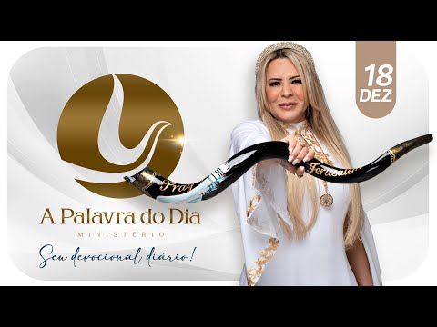 A Palavra do Dia | 18 de dezembro de 2022 |  Bispa Virginia Arruda