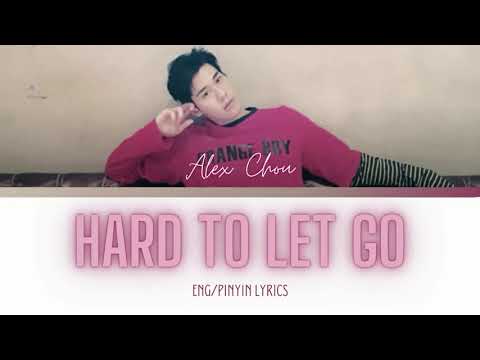Thumbnail for Alex Chou - Hard To Let Go | Ending Ost. We Best Love: No.1 For You | ENG/PINYIN Lyrics