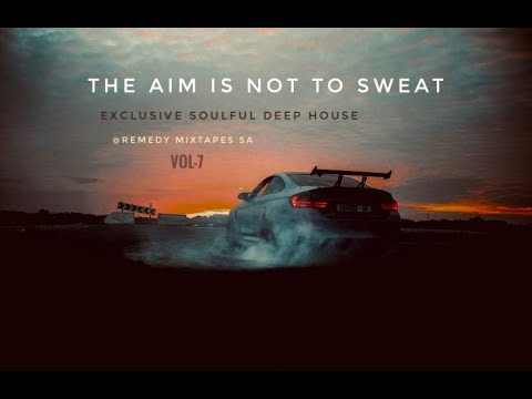 South Africa Exclusive Soulful Deep House Vol 7 by Remedy Mixtapes SA