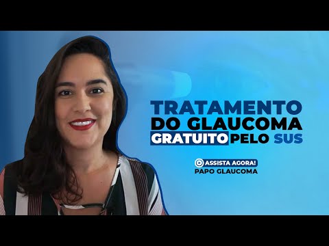 Tratamento do glaucoma GRATUITO pelo SUS