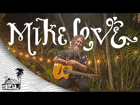 Mike Love - Visual LP (Live Acoustic) | Sugarshack Sessions