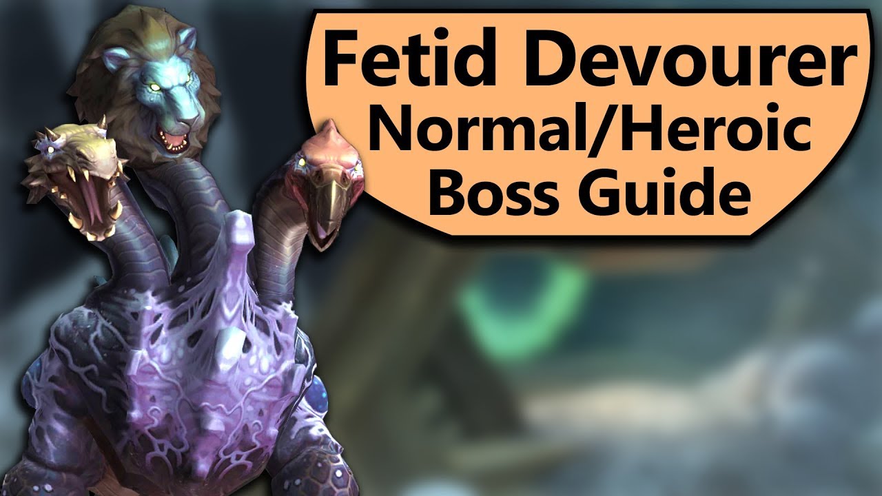 Thumbnail for Fetid Devourer Guide - Normal and Heroic Fetid Devourer Uldir Boss Guide