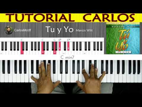 Tu y Yo  Marcos Witt  Piano Tutorial
