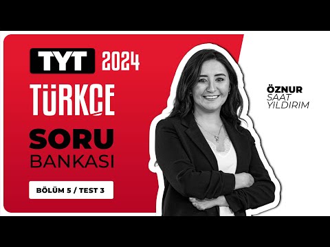 TYT Türkçe Soru Bankası Bölüm 05 Test 03 Soru Çözümleri