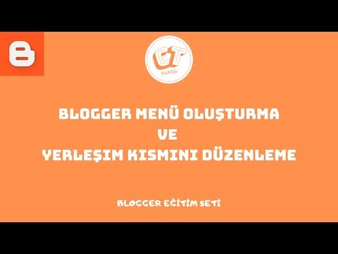 Thumbnail for Blogger Menü Oluşturma ve Yerleşim Kısmını Düzenleme | ÜCRETSİZ SİTE KURMA