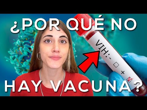 ¿Por qué NO EXISTE la VACUNA contra el VIH/SIDA?