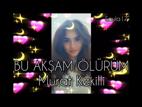Bu Akşam Ölürüm - Murat Kekilli            Lyric / Letra / Lirik        (Turkish Remix)