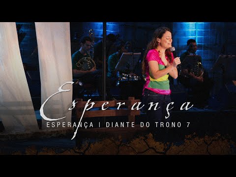 Esperança | DVD Esperança | Diante do Trono