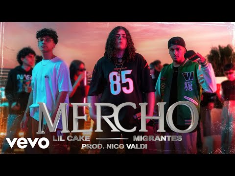 Thumbnail for LiL CaKe, Migrantes - MERCHO (Official Video)