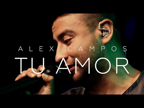 Alex Campos - Tu Amor - El Concierto Derroche de Amor (HD)