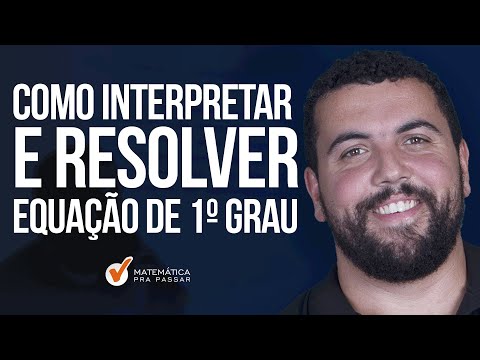Thumbnail for Como Interpretar e Resolver Equação de 1º Grau