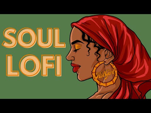 Thumbnail for Soul Lofi- Soul Music to Relax, Vibe and Chill To