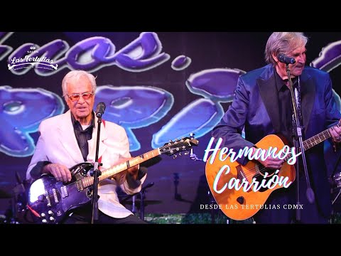LOS HERMANOS CARRION desde Salón Las Tertulias CDMX, Concierto COMPLETO