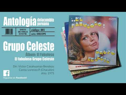 GRUPO CELESTE - El fabuloso Grupo Celeste / Disco de Vinilo 33RPM | Cumbia