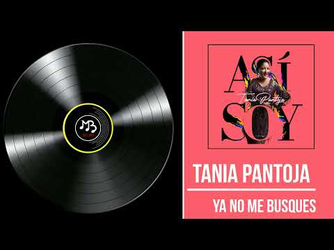 Thumbnail for TANIA PANTOJA | YA NO ME BUSQUES