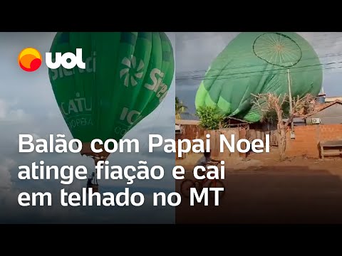 Balão com Papai Noel atinge fiação e cai em telhado em Brasnorte; veja vídeo