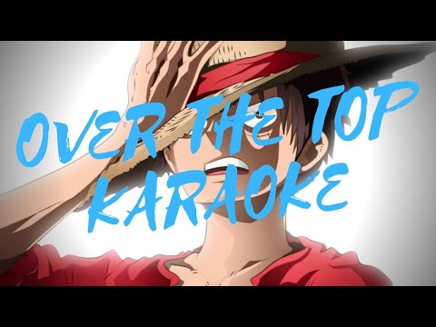 One Piece Opening 22 FULL KARAOKE | Over the top - Hiroshi kitadani「Instrumental/Lyrics」