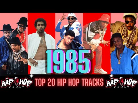Top 20 Hip Hop Tracks of 1985 ???? Best Hip Hop Songs of 1985 ???? Best Old School Hip Hop