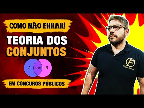 Como não errar TEORIA DOS CONJUNTOS em Concursos Públicos