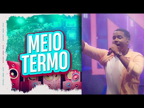Thumbnail for Meio Termo - Netto Brito | Ao Vivão na Lavagem de Irará - OFICIAL
