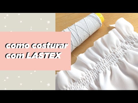 LASTEX - COMO ENCHER A BOBINA E COSTURAR