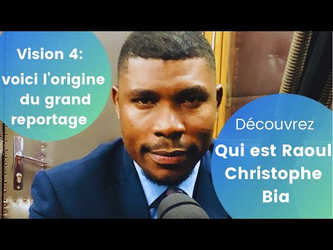 Thumbnail for Le Grand reportage, qui est Raoul Christophe Bia ?