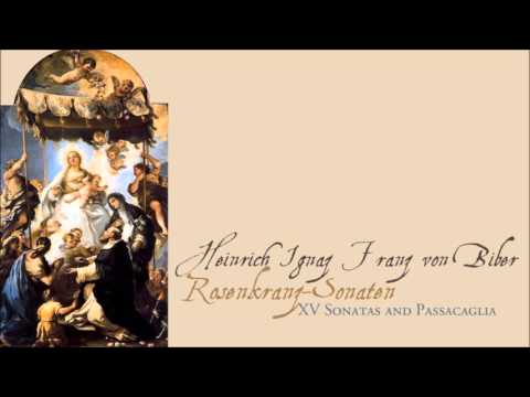 H.I.F. Biber - The Rosary Sonatas (1674)