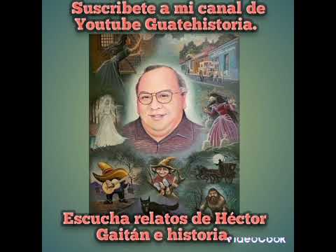 ✅Suscribete a mi canal de Youtube ✅Guatehistoria. Cultura Historia y relatos de Héctor Gaitán. ????☺️