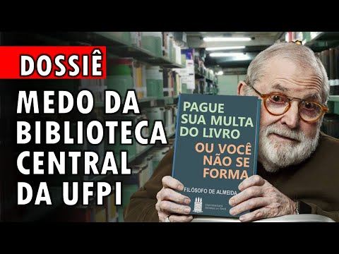 COMO SOBREVIVER A BIBLIOTECA DA UFPI | dossiê #17