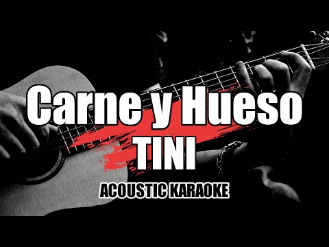 Carne y Hueso - Tini || Karaoke Acoustic with Lyrics/ Letra
