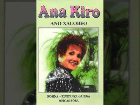 Thumbnail for Ana Kiro   Ai Che Vai Maruxiña