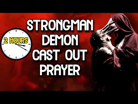 Thumbnail for 2 Hour Strongman Deliverance Prayer Repeat