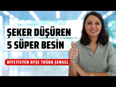 Şeker Düşüren 5 Süper Besin - Diyabet Listesinde Olması Gereken Besinler - Dyt Ayşe Tuğba Şengel