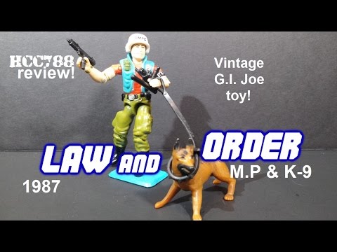 HCC788 - 1987 LAW &amp; ORDER - M.P &amp; K-9 - Vintage G.I. Joe toy review! S03E34