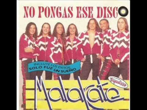 MALAKATE - DIOS DE PUSO TRISTE