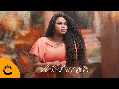 Taisla Hengel | Autor Desse Projeto [Clipe Oficial]