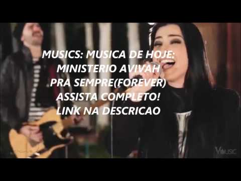 Thumbnail for SERIE MUSICS #2 (PRA SEMPRE (FOREVER) MINISTÉRIO AVIVAH