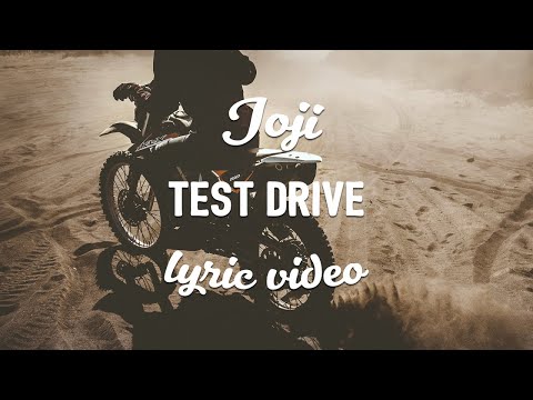 Joji - TEST DRIVE (Lyrics)