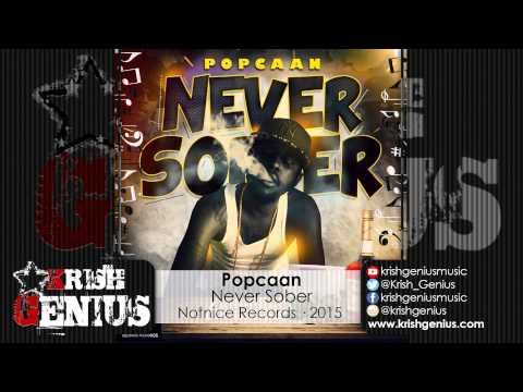 Popcaan - Never Sober - June 2015