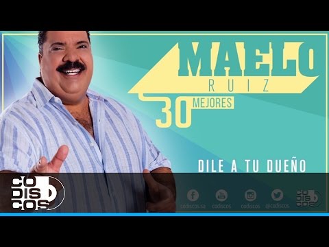 Entrégate, 30 Mejores, Maelo Ruiz - Audio