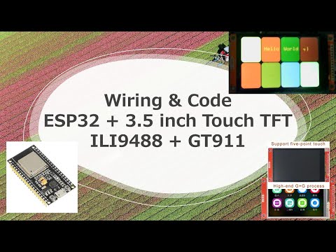 TFT Touch Screen with ESP32 ILI9488 GT-911