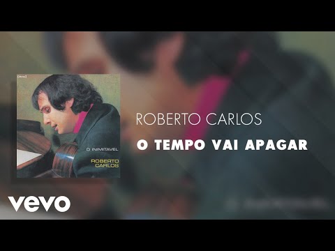 Thumbnail for Roberto Carlos - O Tempo Vai Apagar (Áudio Oficial)