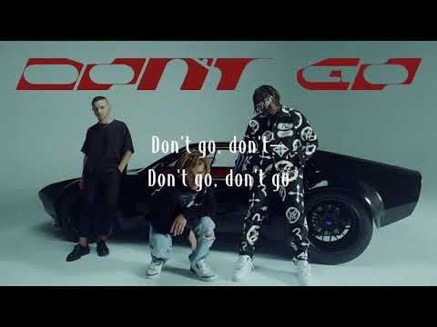 Skrillex, Justin Bieber & Don Toliver - Don't Go (lyrics)