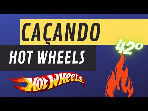Caçando hot wheels no calor de 42 graus