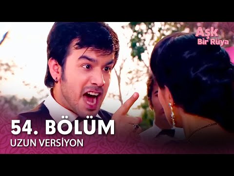 Aşk Bir Rüya Hint Dizisi 54. Bölüm (Uzun Versiyon)
